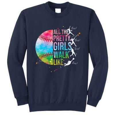 All The Pretty Walk Like This Funny Baseball Softball Sweatshirt