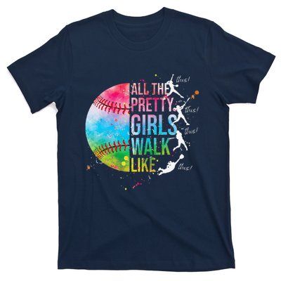 All The Pretty Walk Like This Funny Baseball Softball T-Shirt