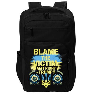 Anti Trump Pro Ukraine Blame The Victim Impact Tech Backpack