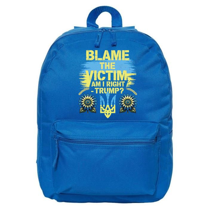Anti Trump Pro Ukraine Blame The Victim 16 in Basic Backpack
