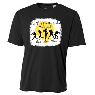 All The Pretty Girl Walk Like This Funny Baseball Girl Cooling Performance Crew T-Shirt