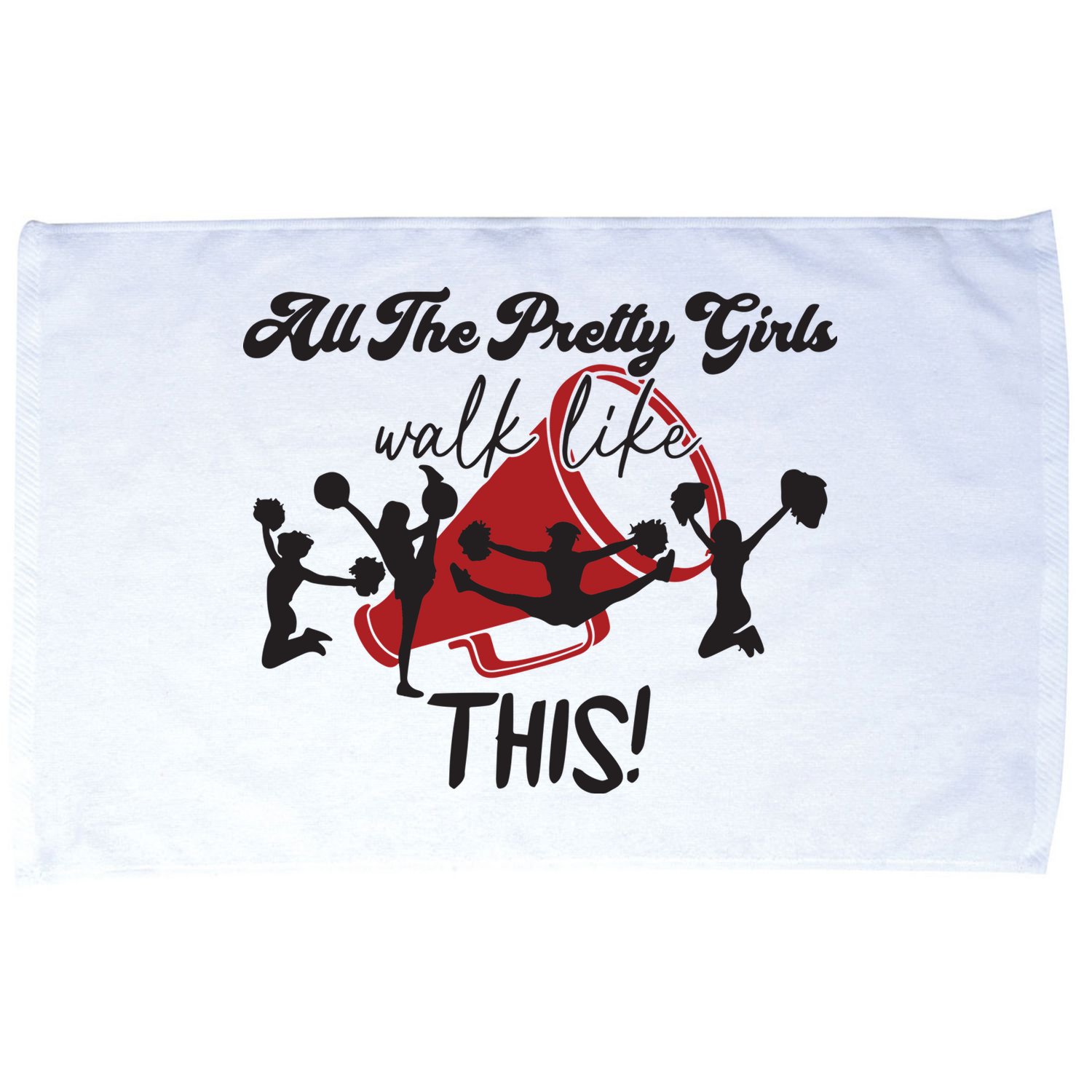 All The Pretty Girls Walk Like This Cheer Microfiber Hand Towel