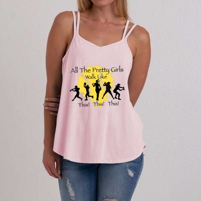 All The Pretty Girl Walk Like This Funny Baseball Girl Softball Women's Strappy Tank