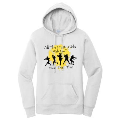 All The Pretty Girl Walk Like This Funny Baseball Girl Softball Women's Pullover Hoodie