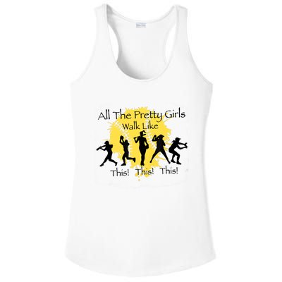 All The Pretty Girl Walk Like This Funny Baseball Girl Softball Ladies PosiCharge Competitor Racerback Tank