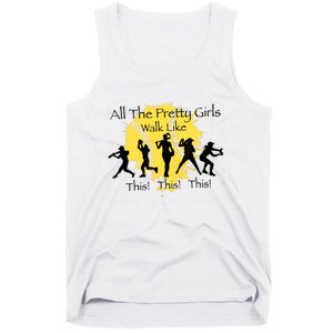 All The Pretty Girl Walk Like This Funny Baseball Girl Softball Tank Top