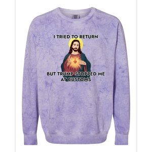 Anti Trump Pro Immigrant Jesus Meme Immigration Gift Colorblast Crewneck Sweatshirt