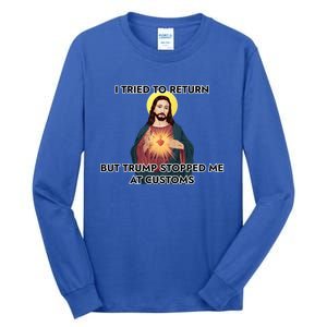 Anti Trump Pro Immigrant Jesus Meme Immigration Gift Tall Long Sleeve T-Shirt