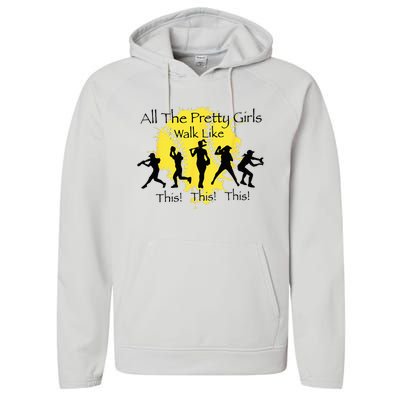 All The Pretty Walk Like This Funny Baseball Softball Performance Fleece Hoodie