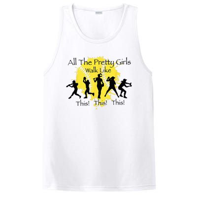 All The Pretty Walk Like This Funny Baseball Softball PosiCharge Competitor Tank