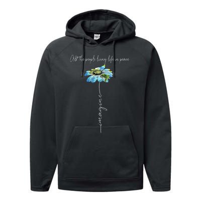 All The People Imagine Living Life In Peace Daisy Flower Performance Fleece Hoodie