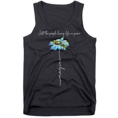 All The People Imagine Living Life In Peace Daisy Flower Tank Top