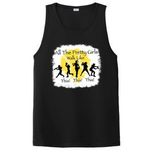 All The Pretty Girl Walk Like This Funny Baseball Girl PosiCharge Competitor Tank