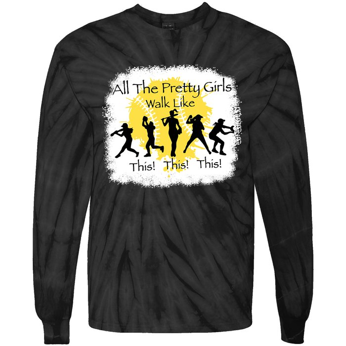 All The Pretty Girl Walk Like This Funny Baseball Girl Tie-Dye Long Sleeve Shirt