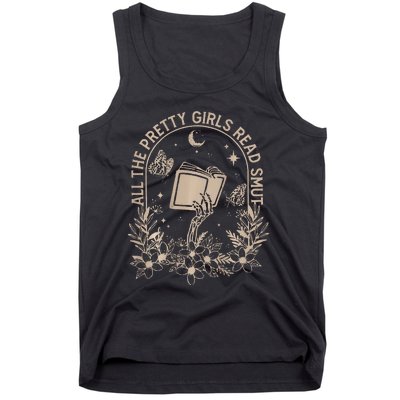 All The Pretty Girl Read Smut Book Lover Tank Top