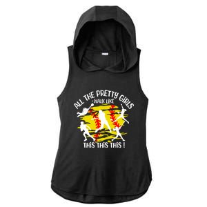 All The Pretty Girl Walk Like This Softball Ladies PosiCharge Tri-Blend Wicking Draft Hoodie Tank