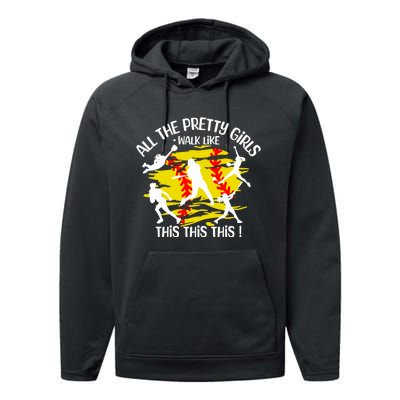 All The Pretty Girl Walk Like This Softball Performance Fleece Hoodie