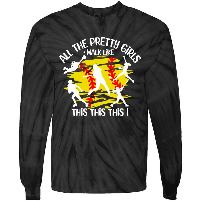 All The Pretty Girl Walk Like This Softball Tie-Dye Long Sleeve Shirt