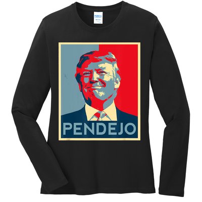 ANTI TRUMP Pendejo Trump USA American President Picture Ladies Long Sleeve Shirt