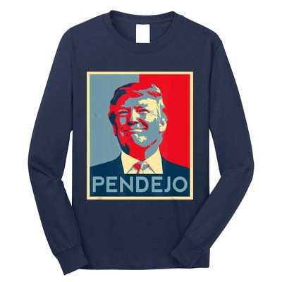 ANTI TRUMP Pendejo Trump USA American President Picture Long Sleeve Shirt