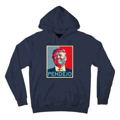 ANTI TRUMP Pendejo Trump USA American President Picture Tall Hoodie