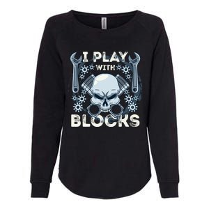 Automechanic Tuning Pun Playing With Motor Block Car Engine Funny Gift Womens California Wash Sweatshirt