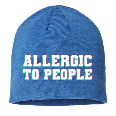 Allergic To People Allergy Allergic Rhinitis Gift Sustainable Beanie