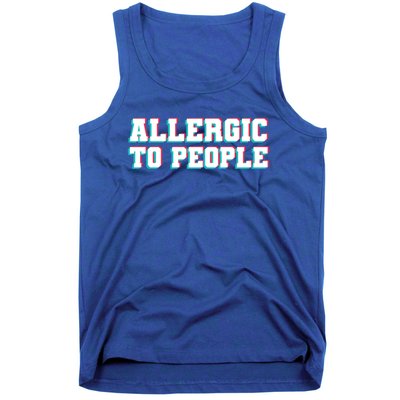 Allergic To People Allergy Allergic Rhinitis Gift Tank Top