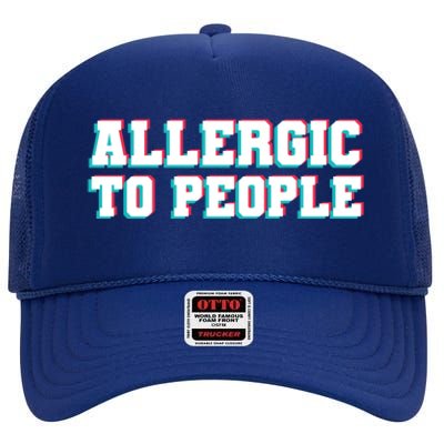 Allergic To People Allergy Allergic Rhinitis Gift High Crown Mesh Back Trucker Hat