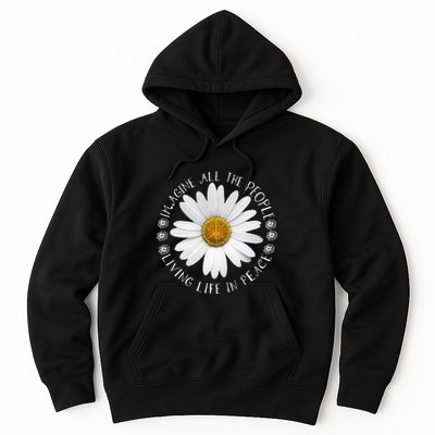 All The People Imagine Living Life In Peace Hoodie