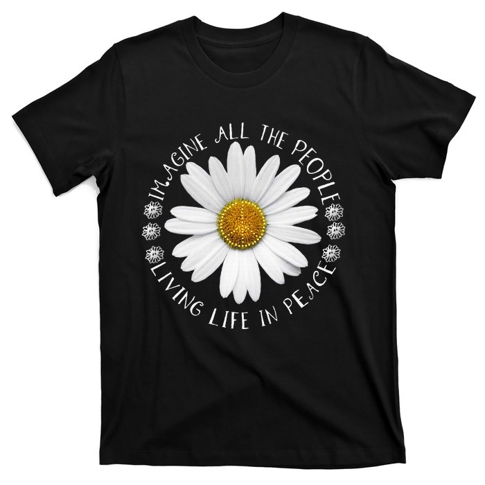 All The People Imagine Living Life In Peace T-Shirt