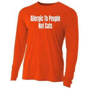 Allergic To People Not Cats Funny Cat Gift Cooling Performance Long Sleeve Crew