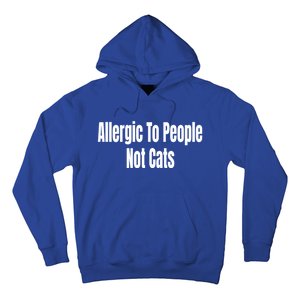 Allergic To People Not Cats Funny Cat Gift Hoodie