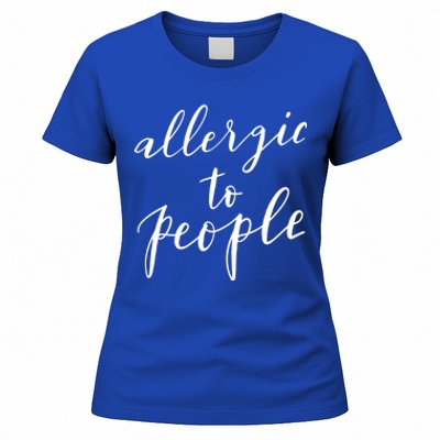 Allergic To People Funny Gift Funny Introvert Sarcastic Women's T-Shirt