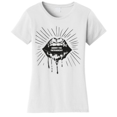 Abort The Patriarchy Women's T-Shirt