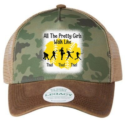 All The Pretty Girl Stroll Like This Funny Softball Walk Legacy Tie Dye Trucker Hat