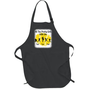 All The Pretty Girl Stroll Like This Funny Softball Walk Full-Length Apron With Pockets