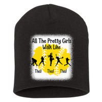 All The Pretty Girl Stroll Like This Funny Softball Walk Short Acrylic Beanie