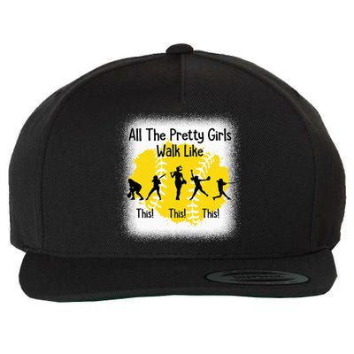 All The Pretty Girl Stroll Like This Funny Softball Walk Wool Snapback Cap