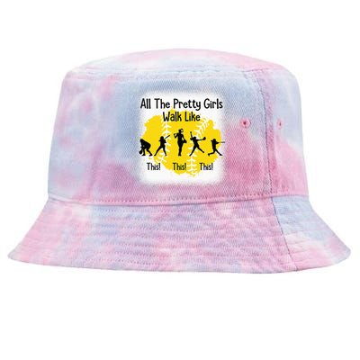 All The Pretty Girl Stroll Like This Funny Softball Walk Tie-Dyed Bucket Hat