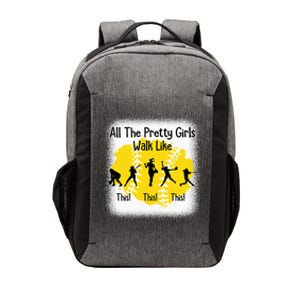 All The Pretty Girl Stroll Like This Funny Softball Walk Vector Backpack