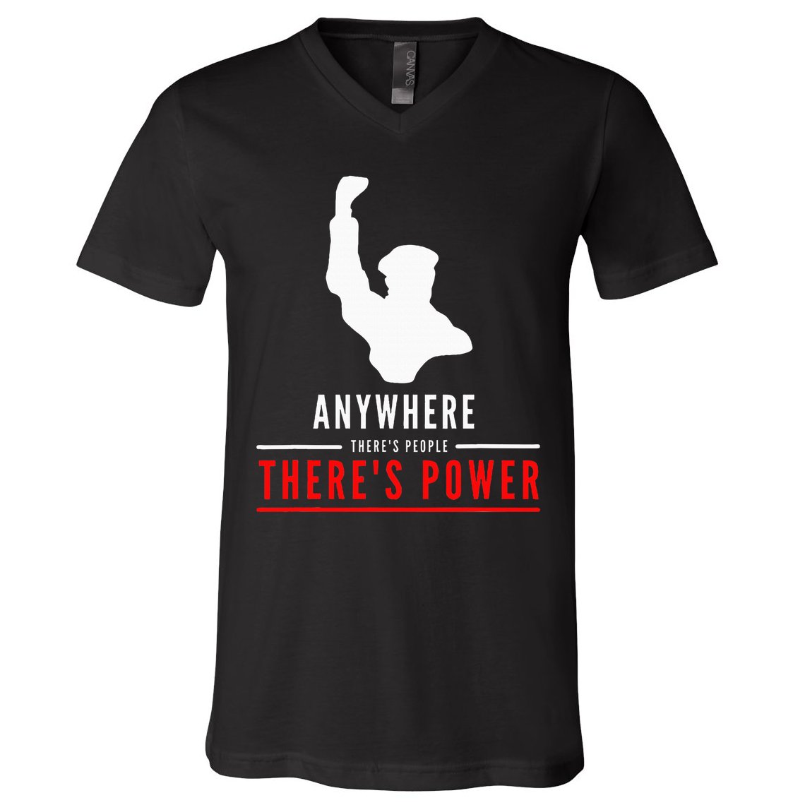 Anywhere There's People, There's Power V-Neck T-Shirt