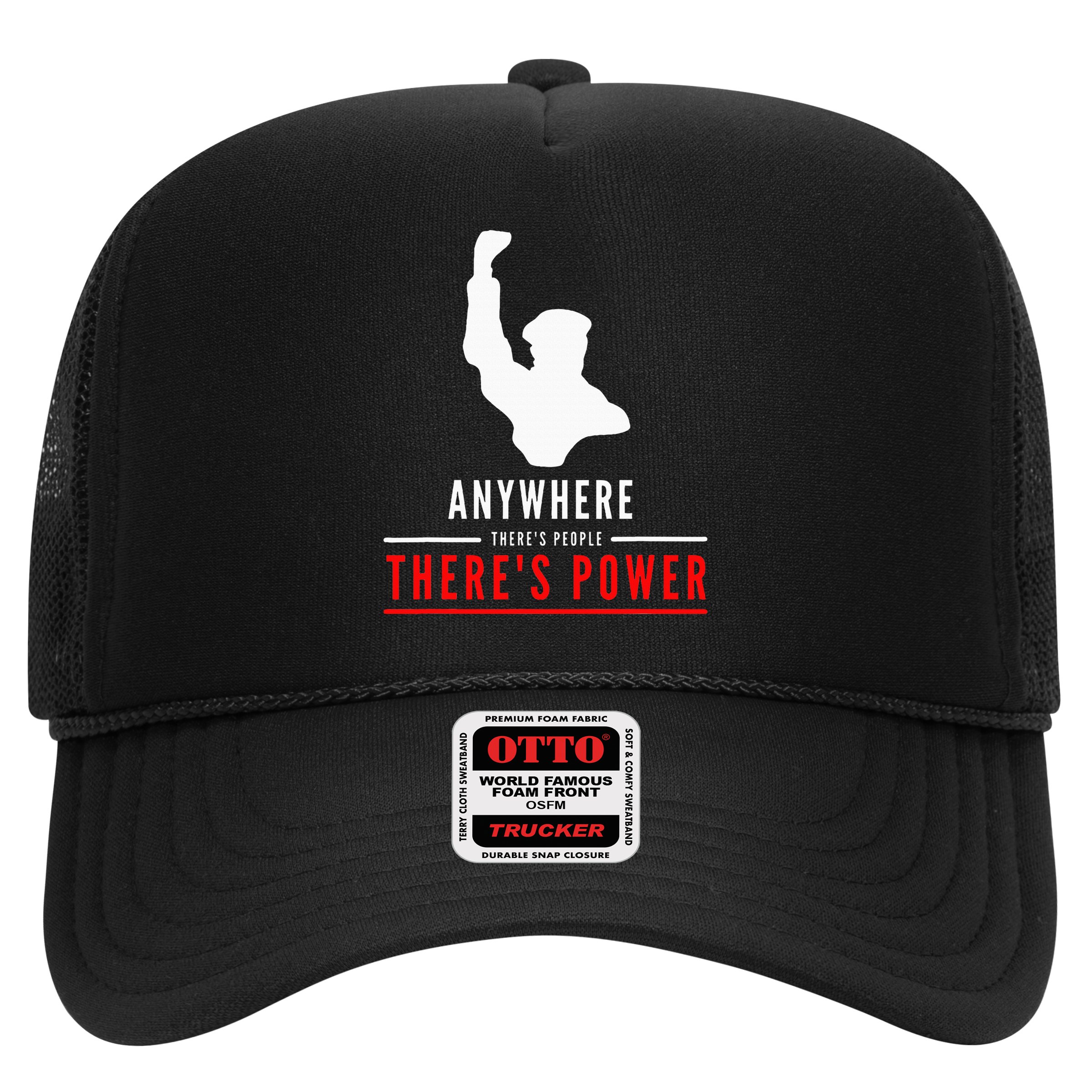 Anywhere There's People, There's Power Hat