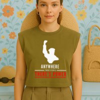 Anywhere There's People, There's Power Garment-Dyed Women's Muscle Tee