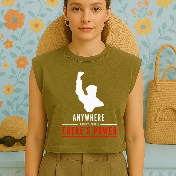 Anywhere There's People, There's Power Garment-Dyed Women's Muscle Tee