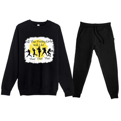 All The Pretty Walk Like This Funny Baseball Premium Crewneck Sweatsuit Set