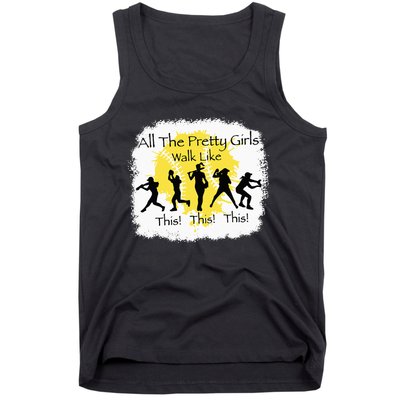 All The Pretty Walk Like This Funny Baseball Tank Top