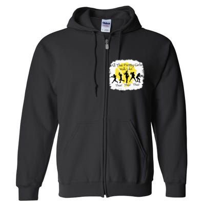 All The Pretty Walk Like This Funny Baseball Full Zip Hoodie