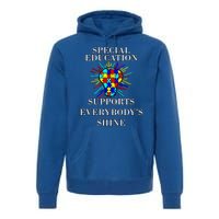 Autism Teacher Quote Special Education Support Awareness Gift Premium Hoodie