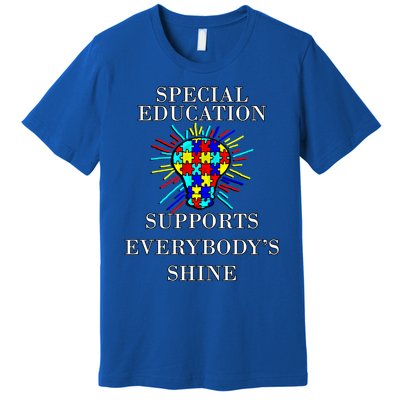 Autism Teacher Quote Special Education Support Awareness Gift Premium T-Shirt